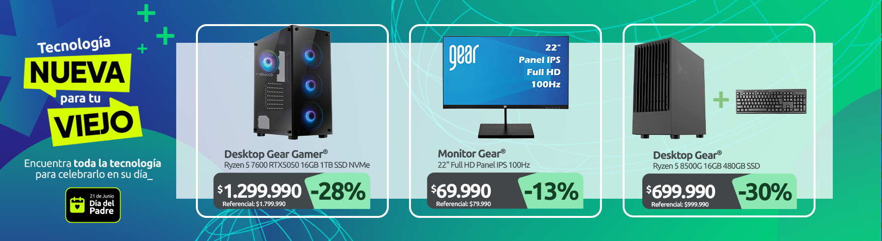 Desktop Gear Gamer Ryzen 5 7600 NVIDIA Geforce RTX5050 16GB RAM 1TB SSD NVMe Monitor 22" Full HD Panel IPS 100Hz Desktop Gear Ryzen 5 8500G 16GB 480GB SSD Teclado Inalámbrico