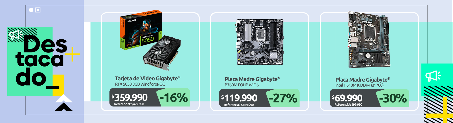 Tarjeta de Video NVIDIA GeForce RTX 5050 8GB Windforce OC Placa Madre Intel B760M D3HP WIFI6 (s1700) Placa Madre Intel H610M K DDR4 (s1700)